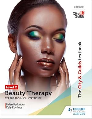 Bild des Verkufers fr The City & Guilds Textbook Level 2 Beauty Therapy for the Technical Certificate zum Verkauf von AHA-BUCH GmbH