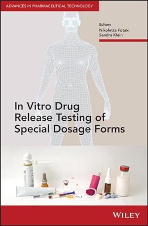 Bild des Verkufers fr In Vitro Drug Release Testing of Special Dosage Forms zum Verkauf von AHA-BUCH GmbH