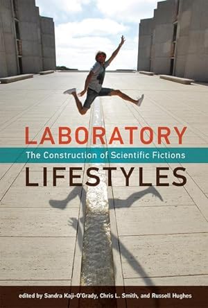 Immagine del venditore per Laboratory Lifestyles : The Construction of Scientific Fictions venduto da AHA-BUCH GmbH