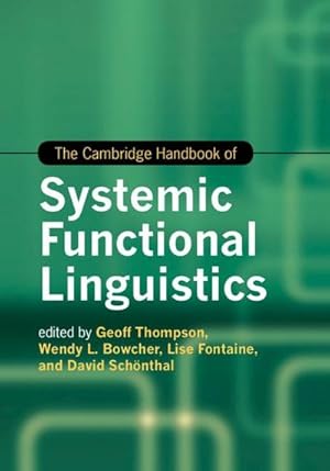 Bild des Verkufers fr The Cambridge Handbook of Systemic Functional Linguistics zum Verkauf von AHA-BUCH GmbH