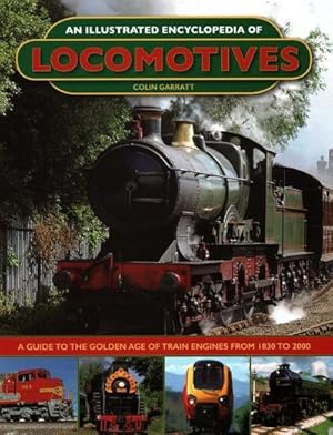 Bild des Verkufers fr An Illustrated Encyclopedia of Locomotives : Locomotives, An Illustrated Encyclopedia of zum Verkauf von AHA-BUCH GmbH