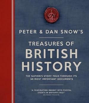 Bild des Verkufers fr Treasures of British History : The Nation's Story Told Through Its 50 Most Important Documents zum Verkauf von AHA-BUCH GmbH
