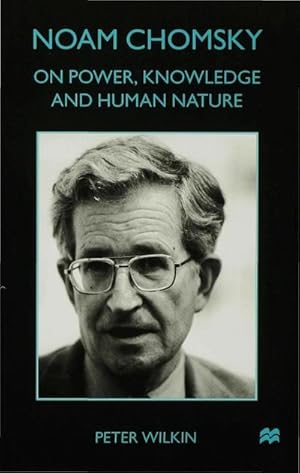Image du vendeur pour Noam Chomsky: On Power, Knowledge and Human Nature mis en vente par AHA-BUCH GmbH
