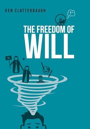 Seller image for The Freedom of Will for sale by AHA-BUCH GmbH