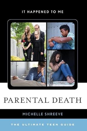 Bild des Verkufers fr Parental Death : The Ultimate Teen Guide zum Verkauf von AHA-BUCH GmbH