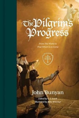 Bild des Verkufers fr The Pilgrim's Progress : From This World to That Which Is to Come (Redesign) zum Verkauf von AHA-BUCH GmbH