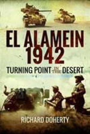 Bild des Verkufers fr El Alamein 1942 : Turning Point in the Desert zum Verkauf von AHA-BUCH GmbH