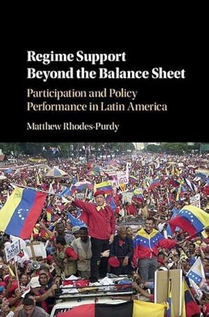 Imagen del vendedor de Regime Support Beyond the Balance Sheet : Participation and Policy Performance in Latin America a la venta por AHA-BUCH GmbH