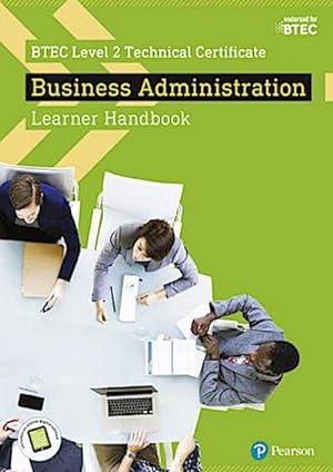 Imagen del vendedor de BTEC Level 2 Technical Certificate Business Administration Learner Handbook with ActiveBook a la venta por AHA-BUCH GmbH