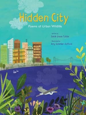Bild des Verkufers fr Hidden City : Poems of Urban Wildlife zum Verkauf von AHA-BUCH GmbH