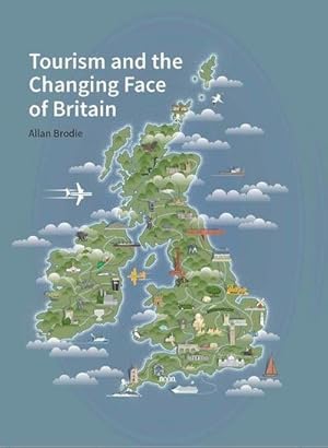 Bild des Verkufers fr Tourism and the Changing Face of the British Isles zum Verkauf von AHA-BUCH GmbH