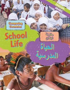 Bild des Verkufers fr Dual Language Learners: Comparing Countries: School Life (English/Arabic) zum Verkauf von AHA-BUCH GmbH