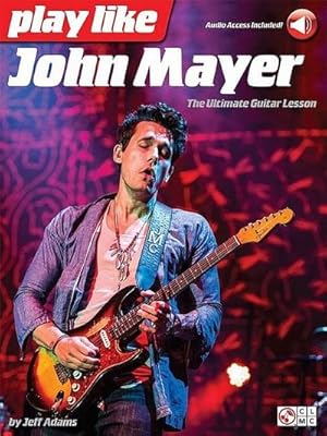 Bild des Verkufers fr Play like John Mayer zum Verkauf von AHA-BUCH GmbH