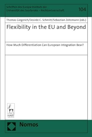 Seller image for Flexibility in the Eu and Beyond : How Much Differentiation Can European Integration Bear? for sale by AHA-BUCH GmbH