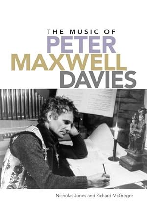 Bild des Verkufers fr The Music of Peter Maxwell Davies zum Verkauf von AHA-BUCH GmbH