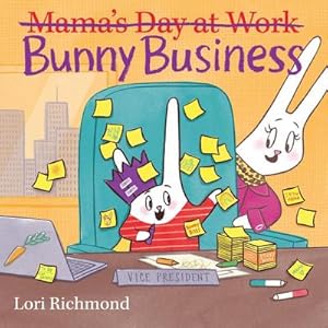 Bild des Verkufers fr Bunny Business (Mama's Day at Work) zum Verkauf von AHA-BUCH GmbH