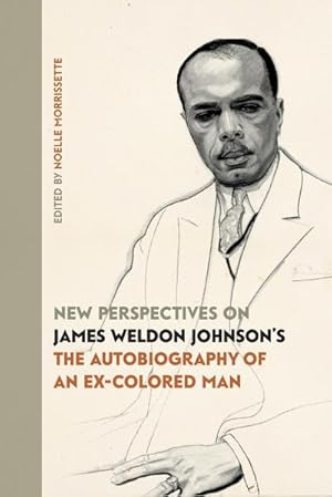 Seller image for New Perspectives on James Weldon Johnson's "The Autobiography of an Ex-Colored Man" for sale by AHA-BUCH GmbH