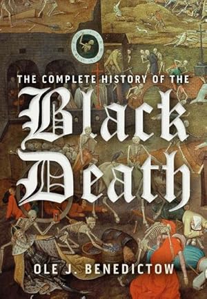 Bild des Verkufers fr The Complete History of the Black Death zum Verkauf von AHA-BUCH GmbH