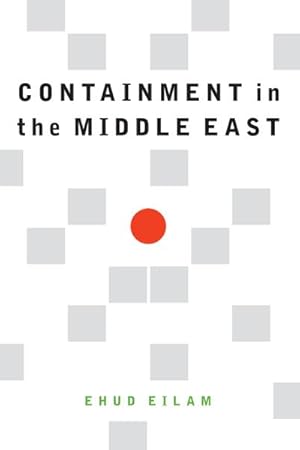 Bild des Verkufers fr Containment in the Middle East zum Verkauf von AHA-BUCH GmbH