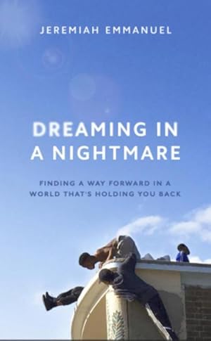 Bild des Verkufers fr Dreaming in a Nightmare : Inequality and What We Can Do About It zum Verkauf von AHA-BUCH GmbH