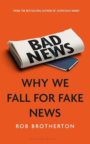 Bild des Verkufers fr Bad News : Why We Fall for Fake News zum Verkauf von AHA-BUCH GmbH