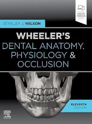 Bild des Verkufers fr Wheeler's Dental Anatomy, Physiology and Occlusion zum Verkauf von AHA-BUCH GmbH