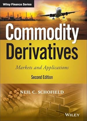 Image du vendeur pour Commodity Derivatives : Markets and Applications mis en vente par AHA-BUCH GmbH