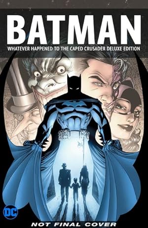 Bild des Verkufers fr Batman: Whatever Happened to the Caped Crusader? Deluxe 2020 Edition zum Verkauf von AHA-BUCH GmbH