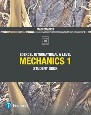 Bild des Verkufers fr Pearson Edexcel International A Level Mathematics Mechanics 1 Student Book zum Verkauf von AHA-BUCH GmbH