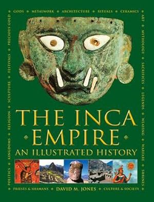 Bild des Verkufers fr The Inca Empire : An Illustrated History zum Verkauf von AHA-BUCH GmbH