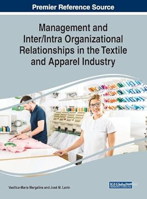 Seller image for Management and Inter/Intra Organizational Relationships in the Textile and Apparel Industry for sale by AHA-BUCH GmbH