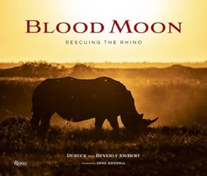 Bild des Verkufers fr Blood Moon : Rescuing the Rhino zum Verkauf von AHA-BUCH GmbH
