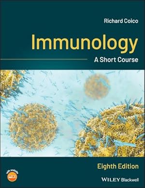 Bild des Verkufers fr Immunology : A Short Course zum Verkauf von AHA-BUCH GmbH