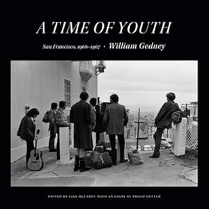 Seller image for A Time of Youth : San Francisco, 1966-1967 for sale by AHA-BUCH GmbH