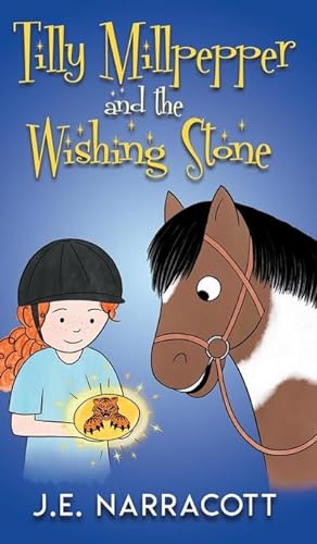Seller image for Tilly Millpepper and the Wishing Stone for sale by AHA-BUCH GmbH