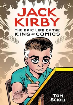 Bild des Verkufers fr Jack Kirby : The Epic Life of the King of Comics zum Verkauf von AHA-BUCH GmbH