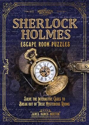 Bild des Verkufers fr Sherlock Holmes Escape Room Puzzles: Solve the Interactive Cases to Break Out of These Mysterious Rooms zum Verkauf von AHA-BUCH GmbH