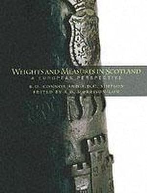 Bild des Verkufers fr Weights and Measures of Scotland : A European Perspective zum Verkauf von AHA-BUCH GmbH