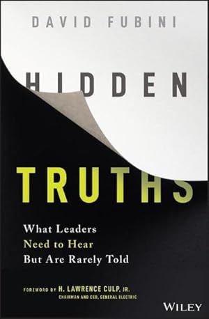 Bild des Verkufers fr Hidden Truths : What Leaders Need to Hear But Are Rarely Told zum Verkauf von AHA-BUCH GmbH