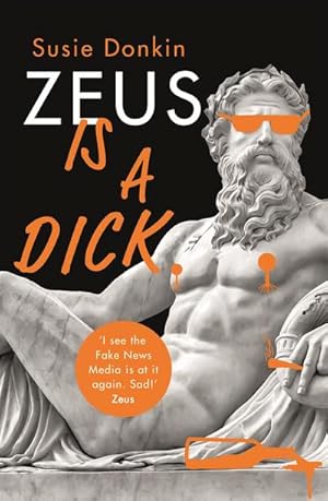 Seller image for Zeus Is a Dick for sale by AHA-BUCH GmbH