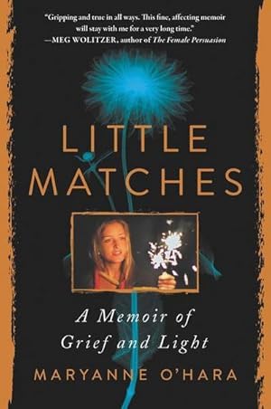 Bild des Verkufers fr Little Matches : A Memoir of Grief and Light zum Verkauf von AHA-BUCH GmbH