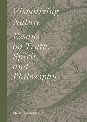 Seller image for Visualizing Nature : Essays on Truth, Spririt, and Philosophy for sale by AHA-BUCH GmbH