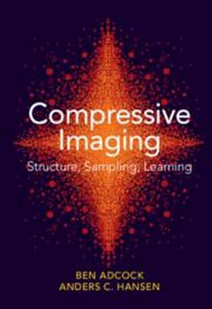 Bild des Verkufers fr Compressive Imaging: Structure, Sampling, Learning zum Verkauf von AHA-BUCH GmbH