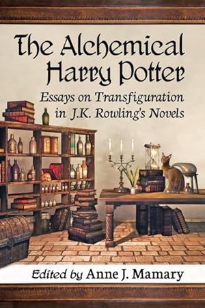 Seller image for Alchemical Harry Potter : Essays on Transfiguration in J.K. Rowling's Novels for sale by AHA-BUCH GmbH