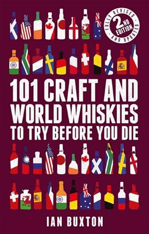 Bild des Verkufers fr 101 Craft and World Whiskies to Try Before You Die zum Verkauf von AHA-BUCH GmbH