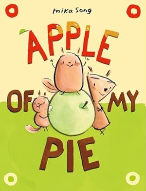 Imagen del vendedor de Apple of My Pie : (A Graphic Novel) a la venta por AHA-BUCH GmbH