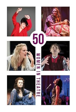 Bild des Verkufers fr 50 Women in Theatre zum Verkauf von AHA-BUCH GmbH