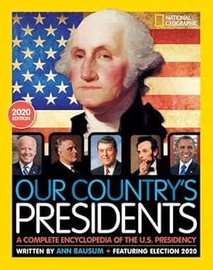 Seller image for Our Country's Presidents: A Complete Encyclopedia of the U.S. Presidency, 2020 Edition for sale by AHA-BUCH GmbH