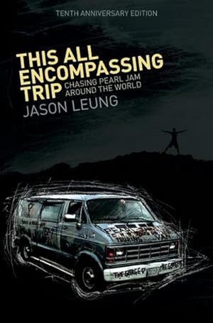 Imagen del vendedor de This All Encompassing Trip (Chasing Pearl Jam Around The World) a la venta por AHA-BUCH GmbH