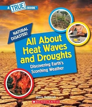 Bild des Verkufers fr All About Heat Waves and Droughts (A True Book: Natural Disasters) zum Verkauf von AHA-BUCH GmbH